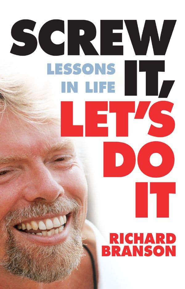 Screw It, Let’s Do It by Richard Branson