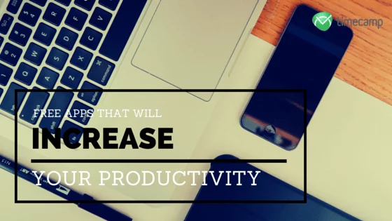 Free Apps That Will Increase Your Productivity1