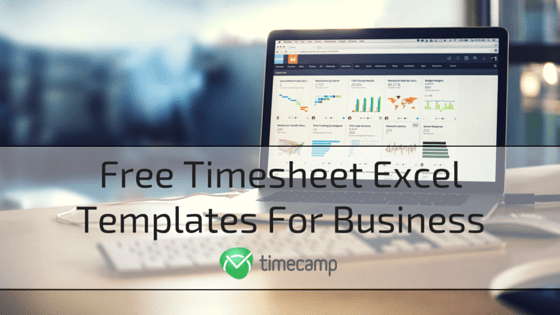 free timesheet excel templates for business timecamp