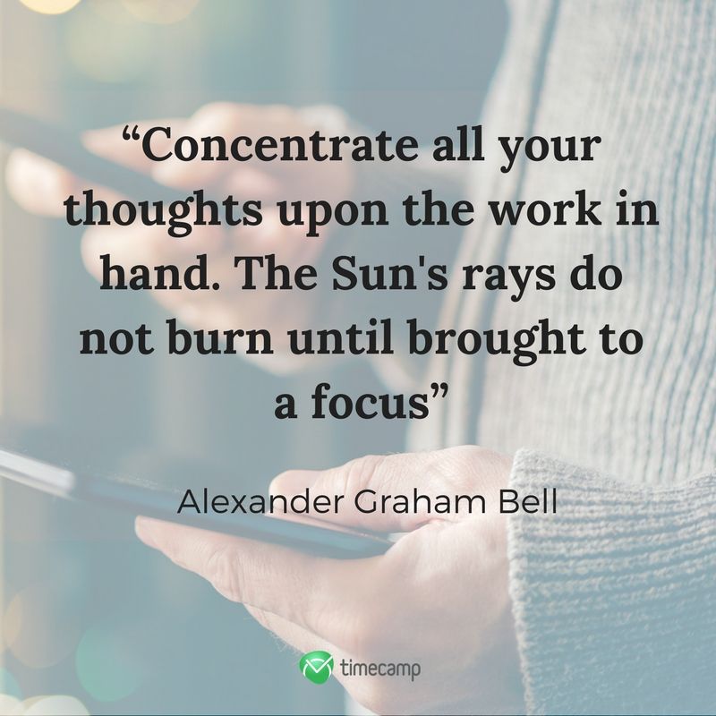 20 Productivity Quotes to Get Super Motivated Right Now! - TimeCamp