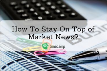 how to stay on top of market news