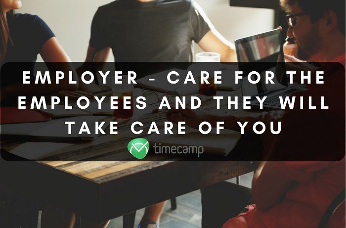 take care of employees