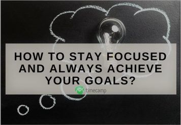 focus and achieve goals