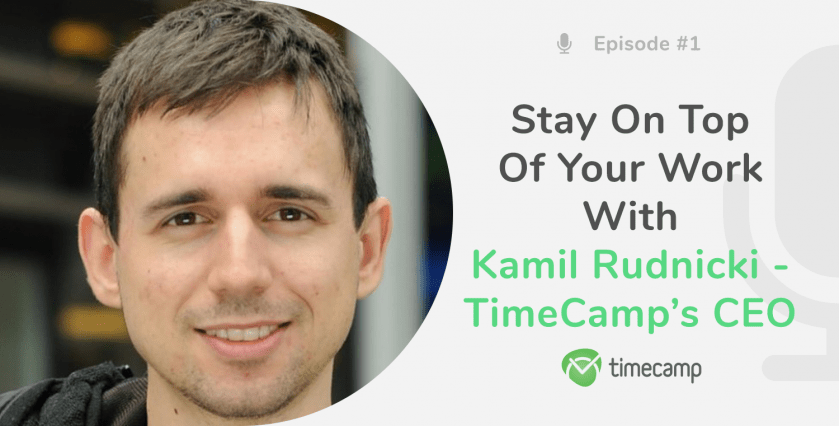kamil-rudnicki-timecamp-podcast