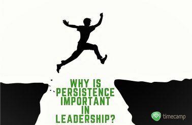 Why Is Persistence Important in Leadership?