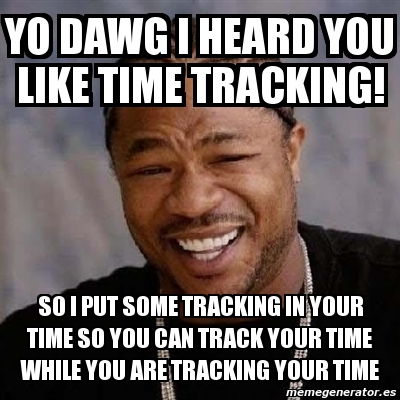 time tracking meme