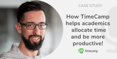 Case Study: How TimeCamp Helps Academics Allocate Time? An Interview With Mark Graus!