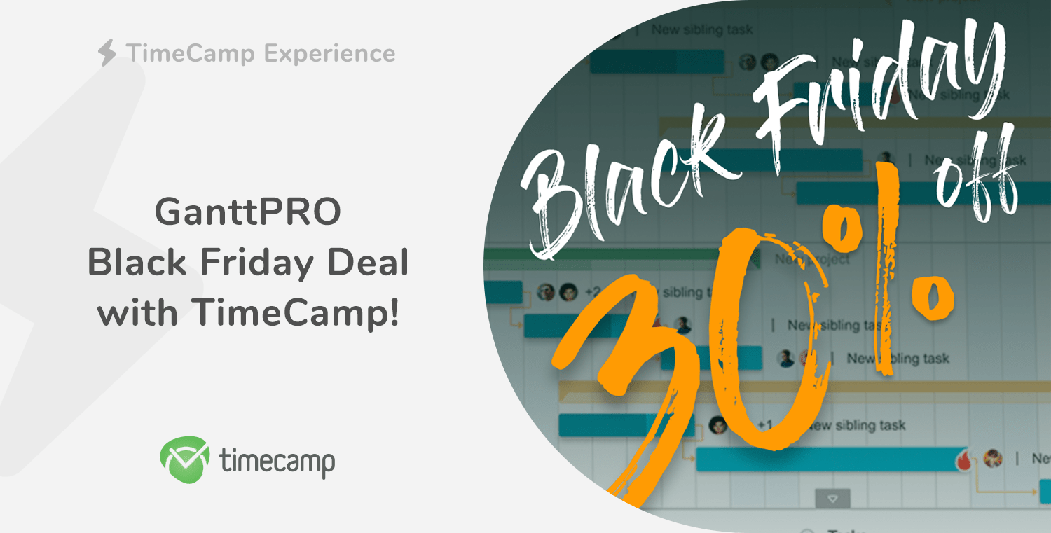 GanttPRO Black Friday Deal with TimeCamp!