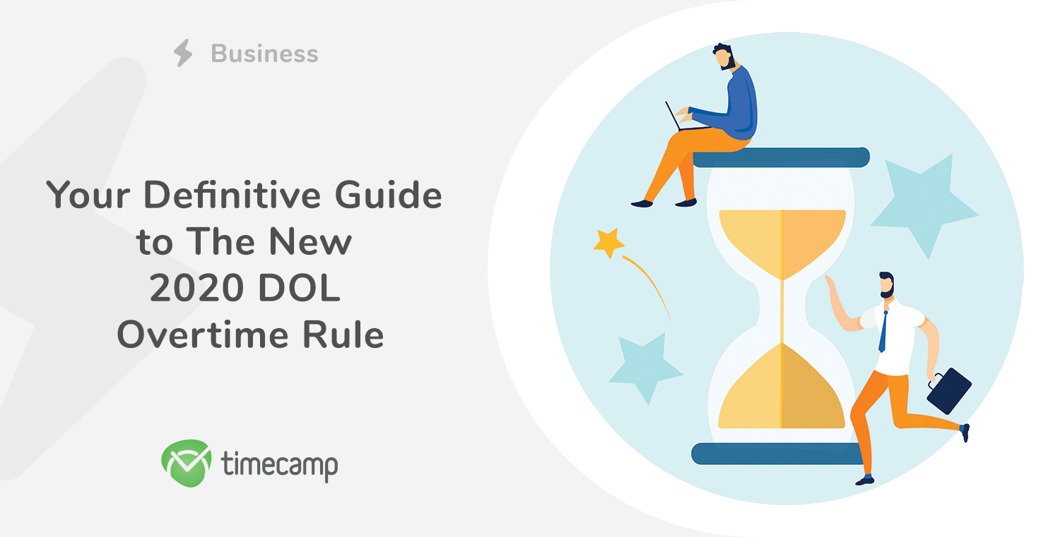 Your Definitive Guide to The New 2020 Department of Labor (DOL