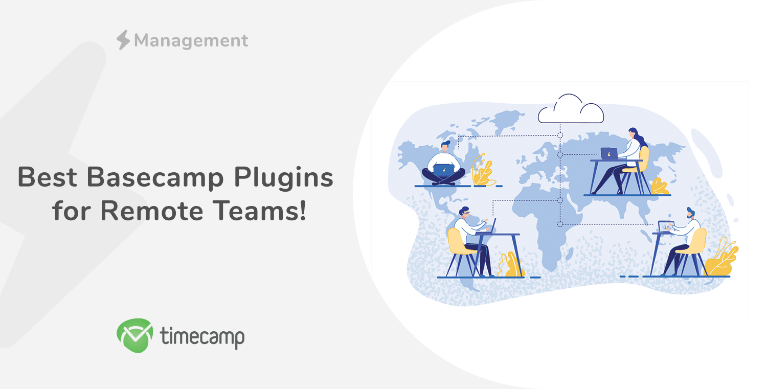 Best Basecamp Plugins for Remote Teams