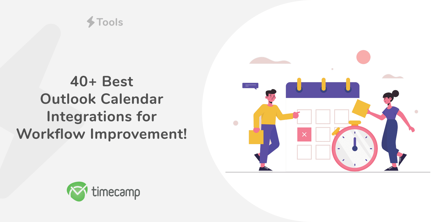 40+ Best Outlook Calendar Integrations for Workflow Improvement! TimeCamp