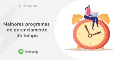 Melhores programas de gerenciamento de tempo