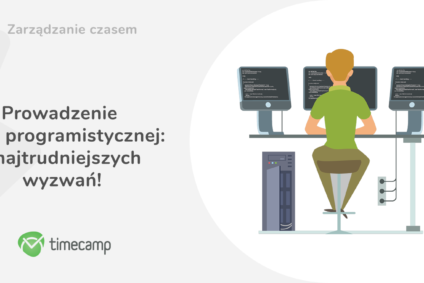 Prowadzenie firmy programistycznej: 5 najtrudniejszych wyzwań!