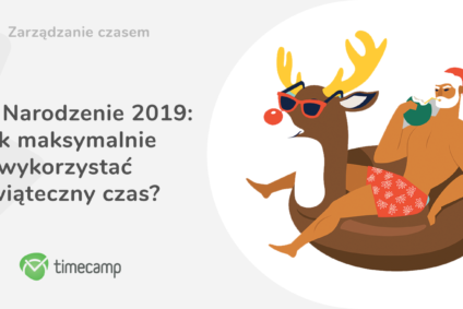 Boże Narodzenie 2019: jak maksymalnie wykorzystać świąteczny czas?