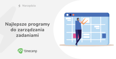 Najlepsze programy do zarządzania zadaniami